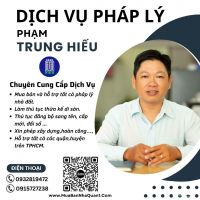 CHUYÊN GIA DỊCH VỤ PHÁP LÝ NHÀ ĐẤT PHẠM TRUNG HIẾU